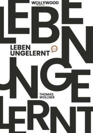 Knjiga Leben ungelernt Thomas Wollner