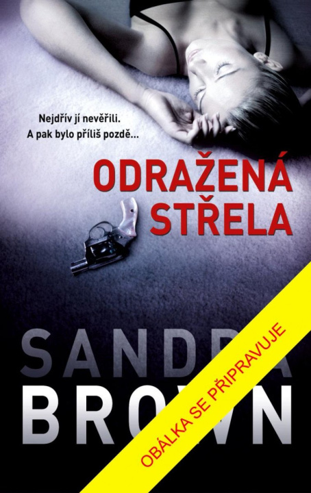 Book Odražená střela Sandra Brown