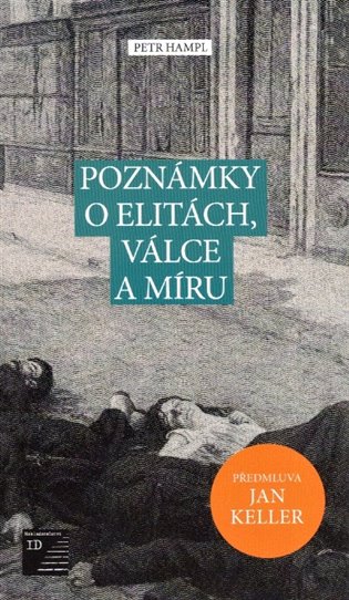 Книга Poznámky o elitách, válce a míru Petr Hampl