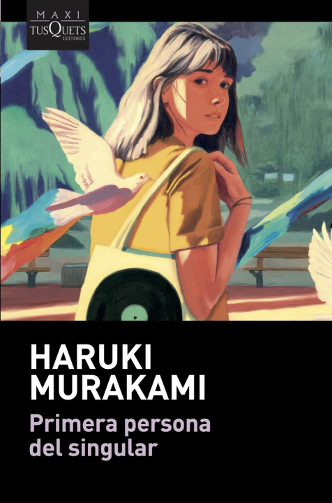 Kniha Primera persona del singular Haruki Murakami