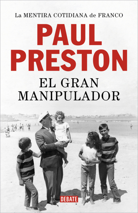 Kniha El gran manipulador PAUL PRESTON