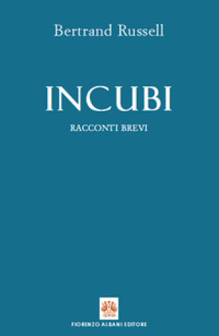 Knjiga Incubi Bertrand Russell