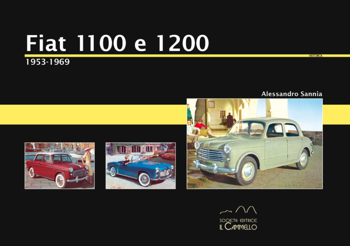 Knjiga Fiat 1100 e 1200. 1953-1969 Alessandro Sannia