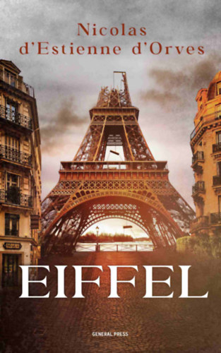 Kniha Eiffel Nicolas D'Estienne D'Orves