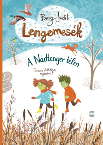 Kniha Lengemesék IV. - A Nádtenger télen Berg Judit
