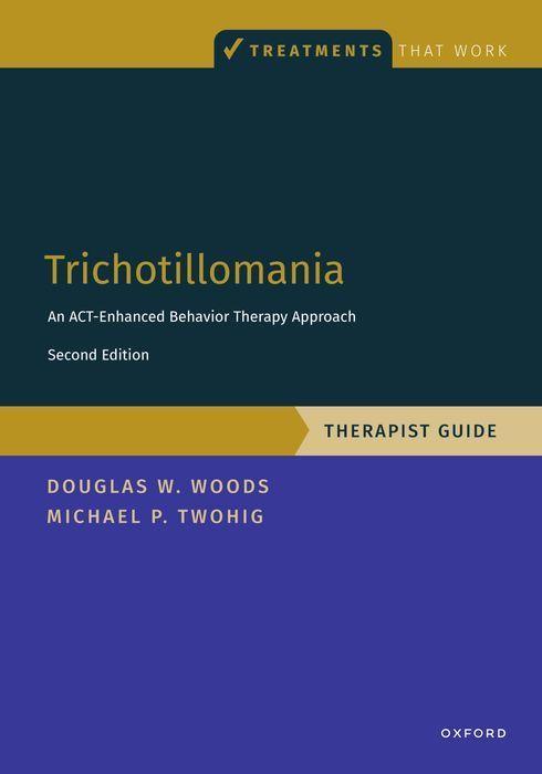 Βιβλίο Trichotillomania: Therapist Guide 