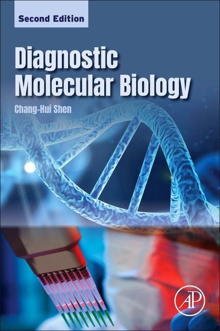 Kniha Diagnostic Molecular Biology Chang-Hui Shen