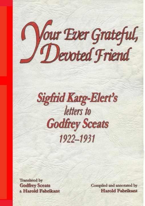 Knjiga Your Ever Grateful, Devoted Friend Harold Fabrikant