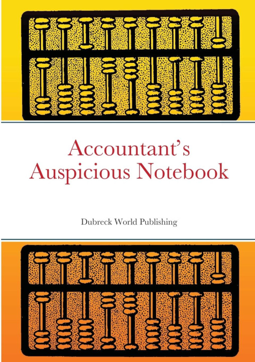 Kniha Accountant's Auspicious Notebook Dubreck World Publishing