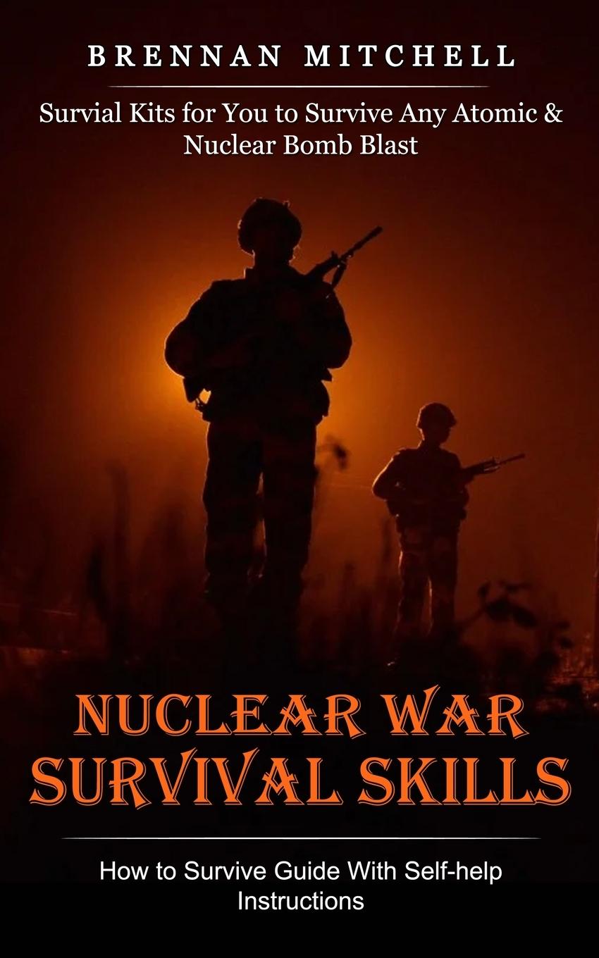 Книга Nuclear War Survival Skills 