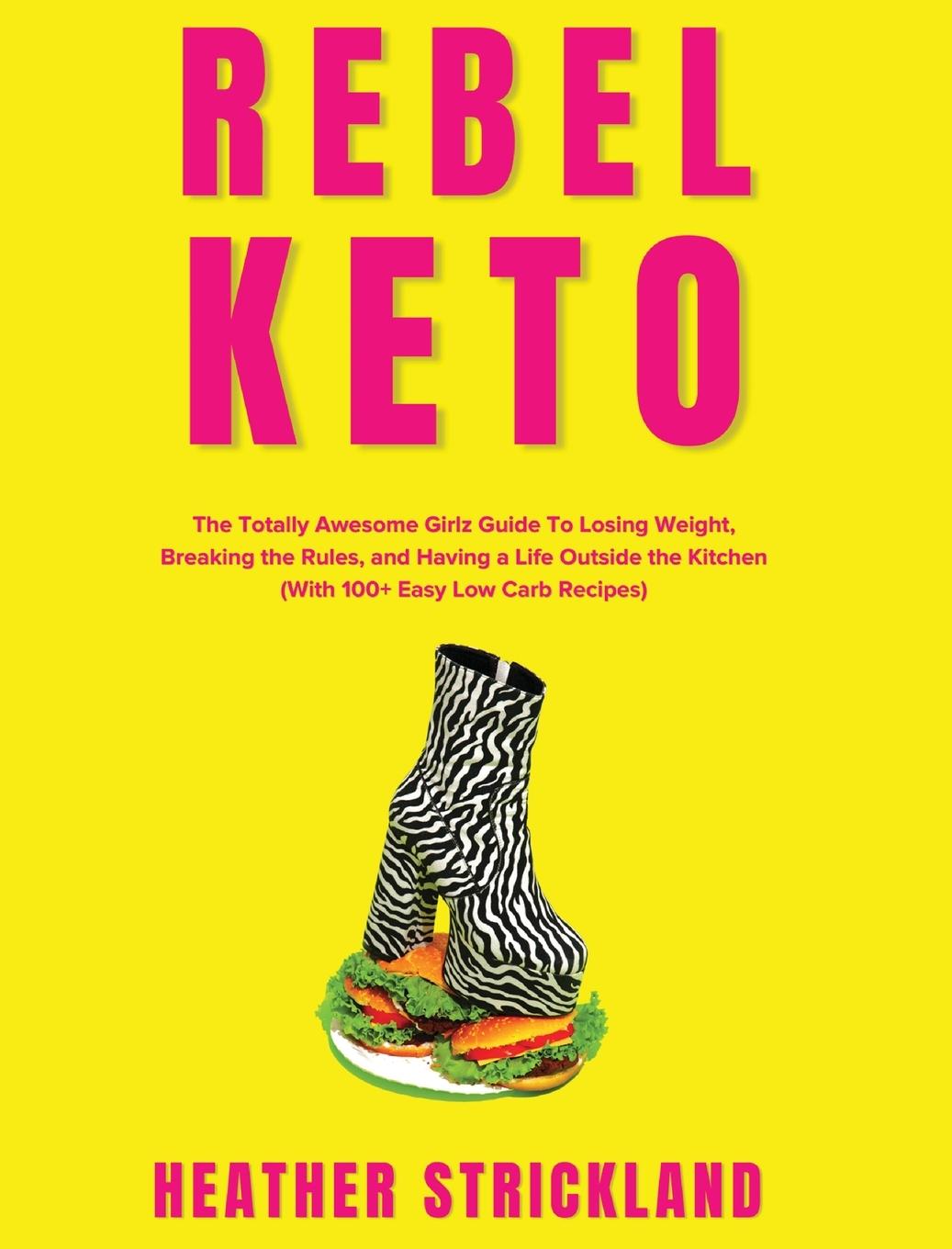 Buch Rebel Keto Heather Strickland