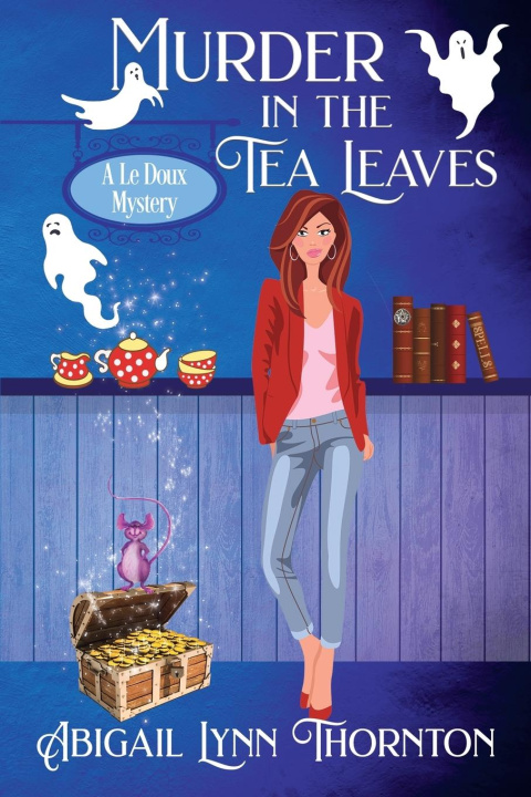 Βιβλίο Murder in the Tea Leaves Abigail Lynn Thornton