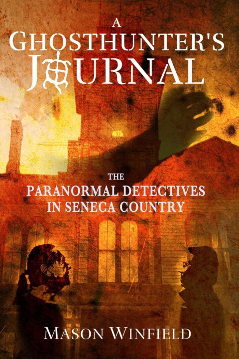 Knjiga A Ghosthunter's Journal 