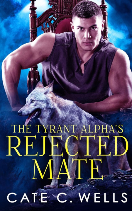 Carte The Tyrant Alpha's Rejected Mate 