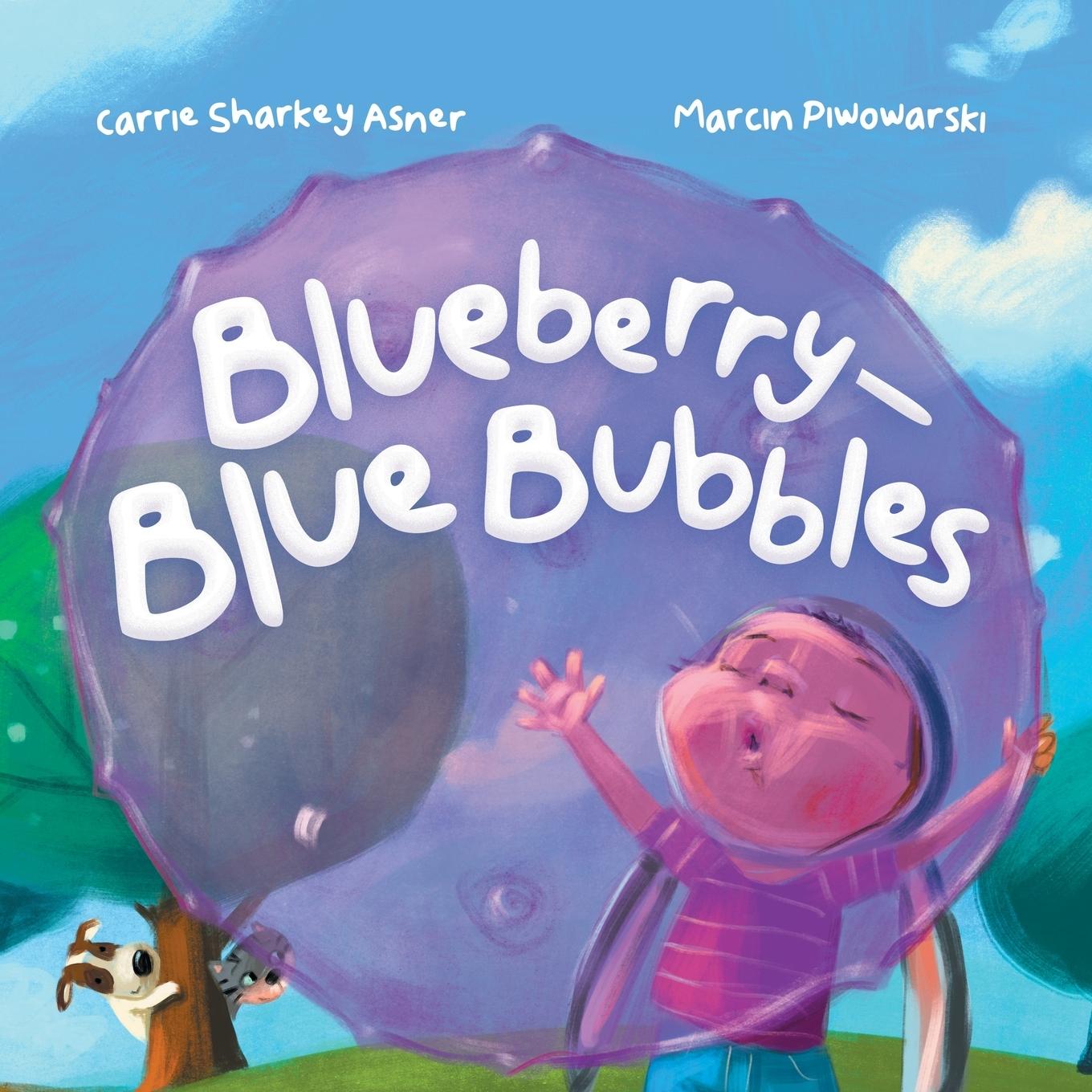 Knjiga Blueberry-Blue Bubble Carrie Sharkey Asner