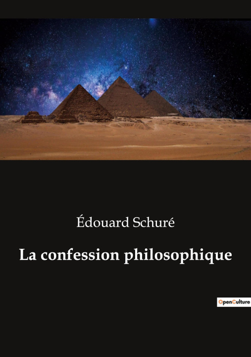 Βιβλίο La confession philosophique Édouard Schuré