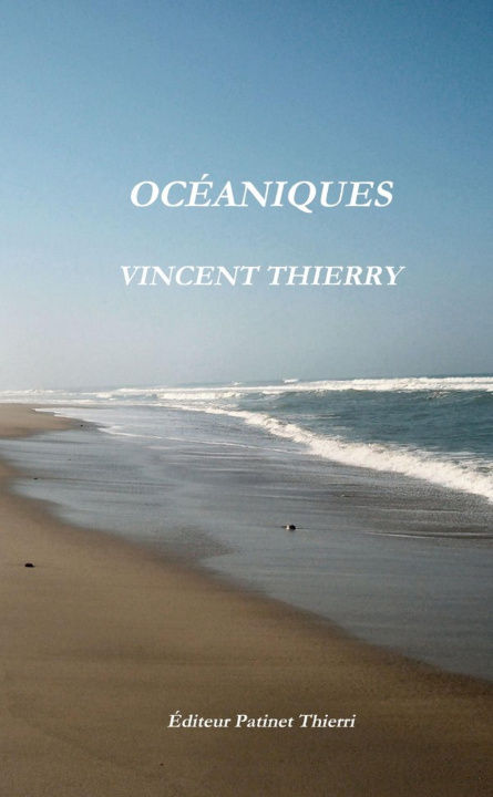 Knjiga OCÉANIQUES Vincent Thierry