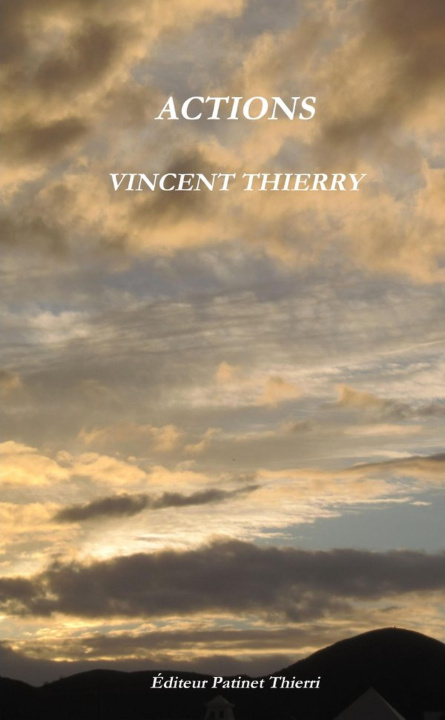 Knjiga ACTIONS Vincent Thierry