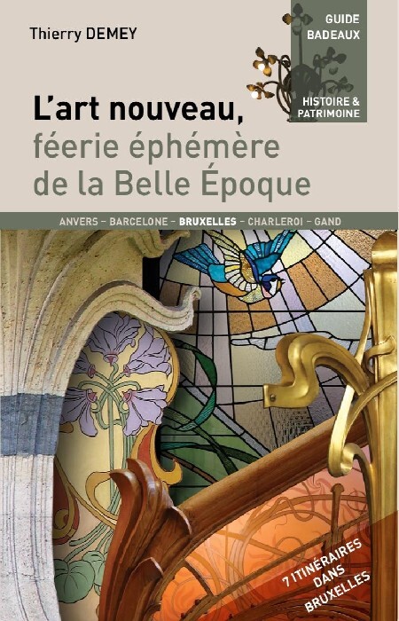 Kniha L'art nouveau, féérie éphémère de la Belle Epoque DEMEY