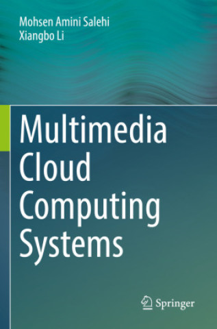 Knjiga Multimedia Cloud Computing Systems Mohsen Amini Salehi