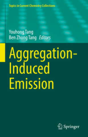 Boek Aggregation-Induced Emission Youhong Tang