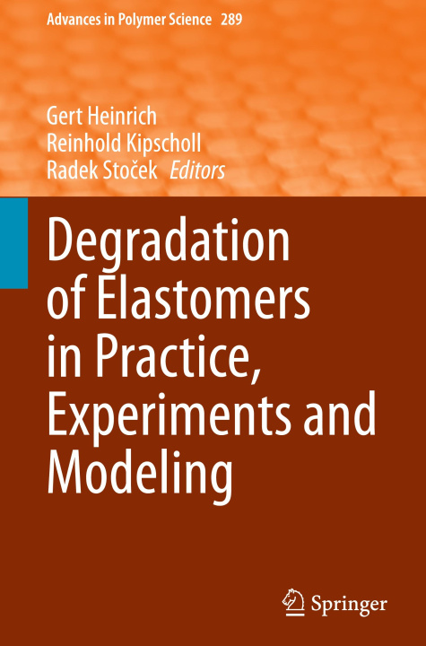 Βιβλίο Degradation of Elastomers in Practice, Experiments and Modeling Radek Sto?ek