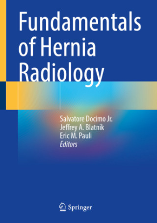 Carte Fundamentals of Hernia Radiology Salvatore Docimo Jr.