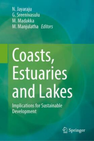 Knjiga Coasts, Estuaries and Lakes N. Jayaraju