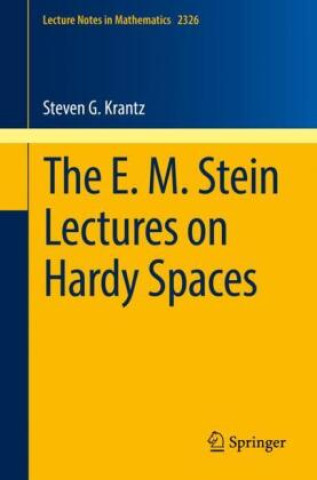 Könyv The E. M. Stein Lectures on Hardy Spaces Steven G. Krantz