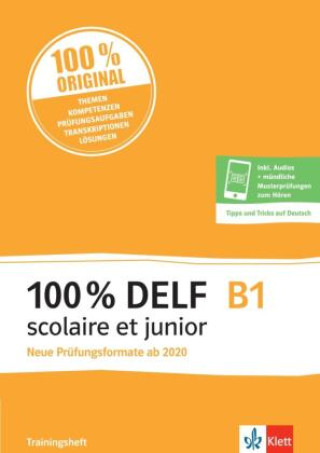 Kniha 100% DELF B1 scolaire et junior - Trainingsheft 