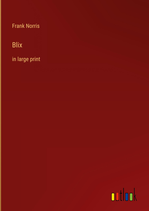 Knjiga Blix Frank Norris