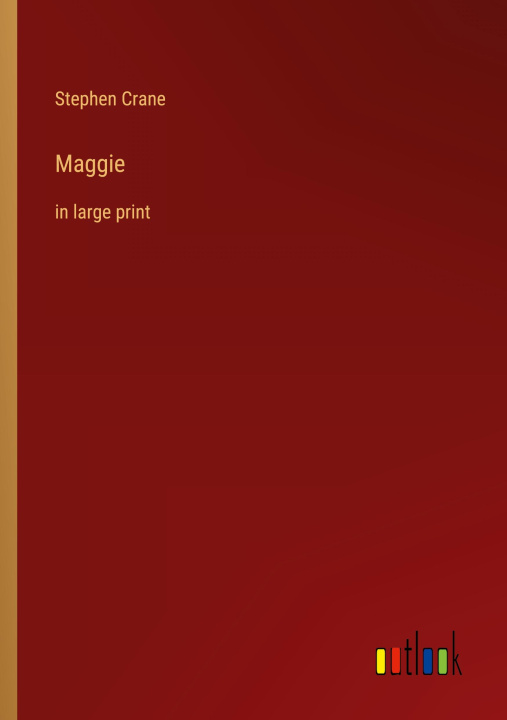 Knjiga Maggie Stephen Crane