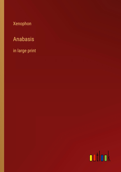 Knjiga Anabasis Xenophon