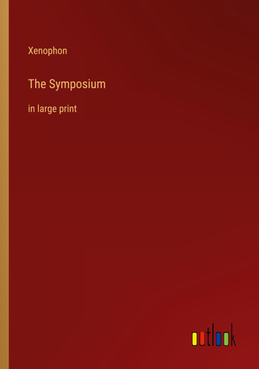 Kniha The Symposium Xenophon