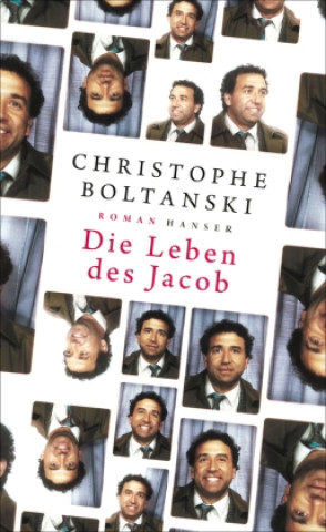 Knjiga Die Leben des Jacob Christophe Boltanski