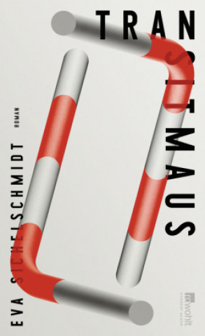 Knjiga Transitmaus Eva Sichelschmidt