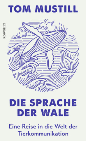 Kniha Die Sprache der Wale Christel Dormagen
