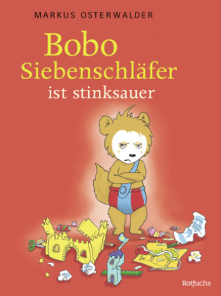 Kniha Bobo Siebenschläfer ist stinksauer Markus Osterwalder