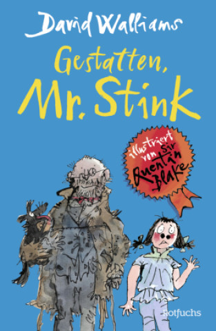 Kniha Gestatten, Mr. Stink Quentin Blake