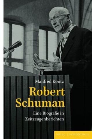 Knjiga Robert Schuman Manfred Kontz