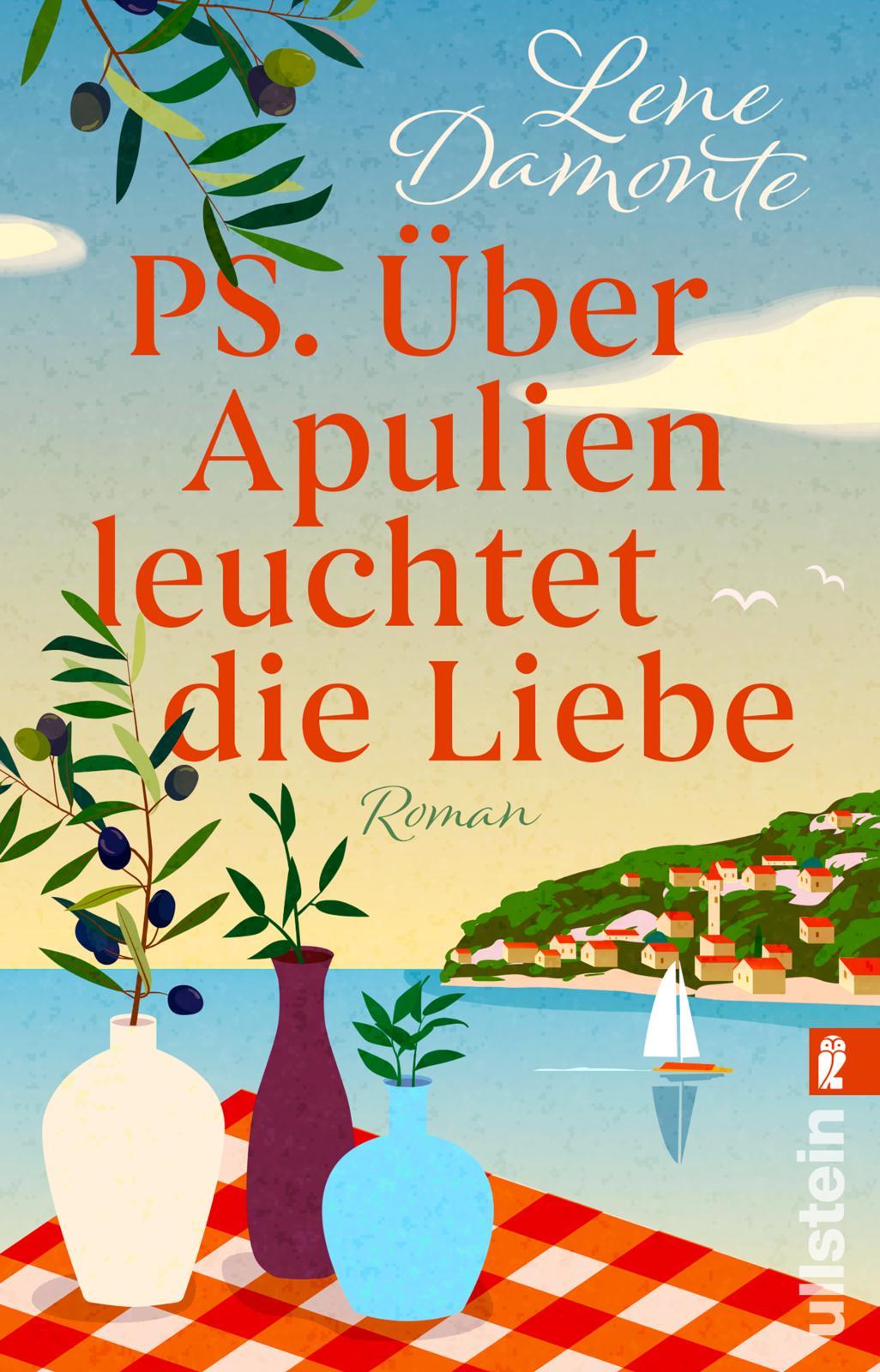 Knjiga PS. Über Apulien leuchtet die Liebe Lene Damonte