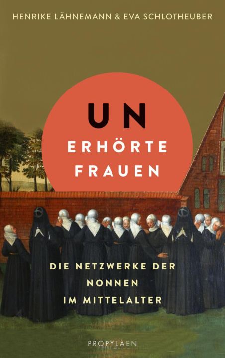 Kniha Unerhörte Frauen Eva Schlotheuber