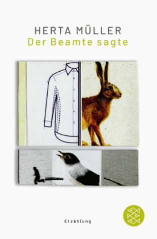 Knjiga Der Beamte sagte Herta Müller