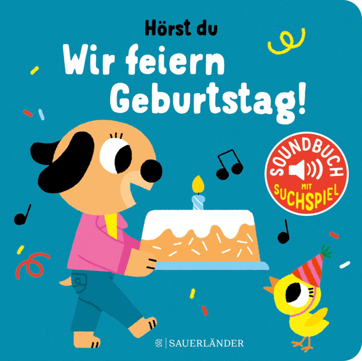 Książka Hörst du ... Wir feiern Geburtstag (Soundbuch) 