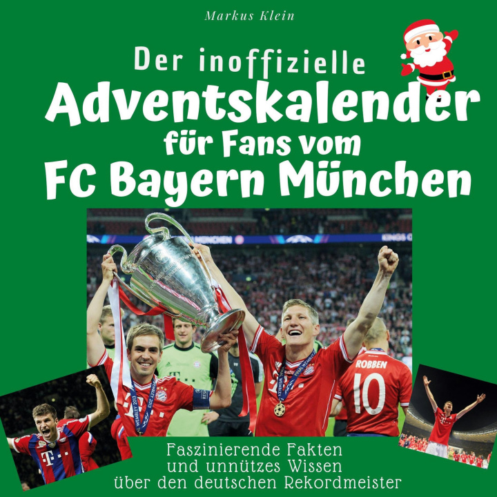 Könyv Der inoffizielle Adventskalender für Fans vom FC Bayern München 