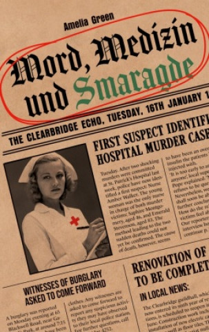 Βιβλίο Mord, Medizin und Smaragde Amelia Green