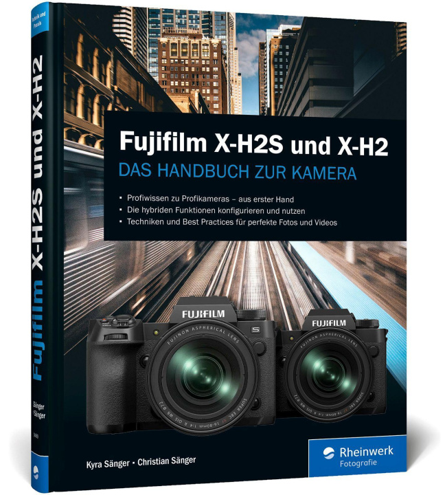 Kniha Fujifilm X-H2S und X-H2 Kyra Sänger