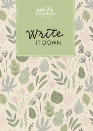Könyv Write It Down - Notizbuch (Blättermotiv) A5 | dotted | Hardcover pen2nature