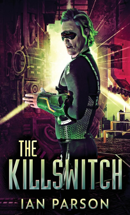 Knjiga The Killswitch Ian Parson