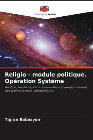 Boek Religio - module politique. Opération Système Tigran Babasyan